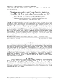 Morphometric Analysis and Change Detection Analysis of Vrishabhavathi River Basin Using Remote Sensing and GIS