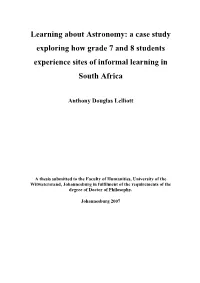 Learning About Astronomy: a Case Study Exploring How Grade 7 and 8 Students Experience Sites of Informal Learning in South Africa