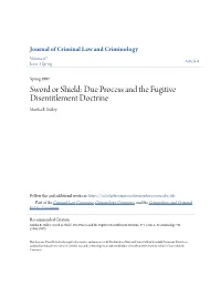 Sword Or Shield: Due Process and the Fugitive Disentitlement Doctrine Martha B