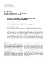 Face Transplantation: on the Verge of Becoming Clinical Routine?