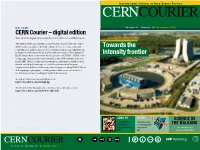 CERN Courier – Digital Edition Welcome to the Digital Edition of the December 2013 Issue of CERN Courier