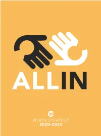 Vision Strategy 2020–2025 1 All In: Everyone, Everywhere, Every Way