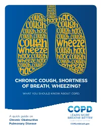 Chronic Cough, Shortness of Breathe, Wheezing? What You Should
