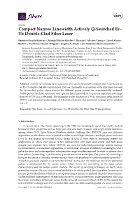 Compact Narrow Linewidth Actively Q-Switched Er‒ Yb Double-Clad