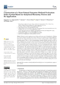 Construction of a Near-Natural Estuarine Wetland Evaluation Index System Based on Analytical Hierarchy Process and Its Application