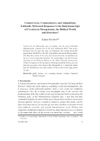 Counter-Texts, Commentaries, and Adaptations: Politically Motivated Responses to the Babylonian Epic of Creation in Mesopotamia, the Biblical World, and Elsewhere*