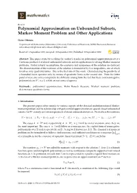 Polynomial Approximation on Unbounded Subsets, Markov Moment Problem and Other Applications
