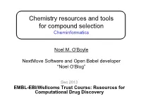 Chemistry Resources and Tools for Compound Selection Cheminformatics