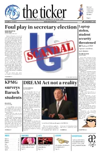 Foul Play in Secretary Election Laptop by MAYA KASHYAP and Stolen, MIKHAIL SEDOV NEWS EDITOR and FEATURES EDITOR