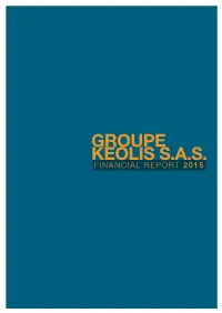 GROUPE Keolis S.A.S. FINANCIAL REPORT 2015 CONTENTS