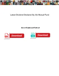 Latest Dividend Declared by Sbi Mutual Fund