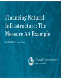 Financing Natural Infrastructure: the Measure AA Example