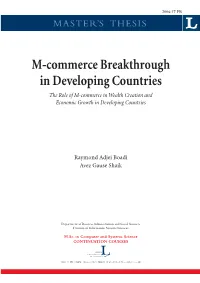 M-Commerce Breakthrough in Developing Countries the Role of M-Commerce in Wealth Creation and Economic Growth in Developing Countries
