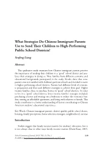 What Strategies Do Chinese Immigrant Parents Use to Send Their Children to High-Performing Public School Districts?