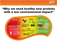 Why We Need New Proteins with a Low Environmental Impact