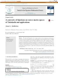 A Convexity of Functions on Convex Metric Spaces of Takahashi and Applications 349 Balls ( [4] , Propositions 1 and 2)