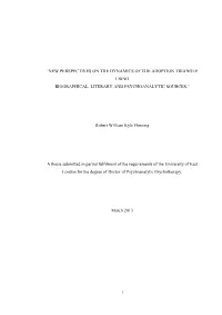 New Perspectives on the Dynamics of the Adoption Triangle Using Biographical, Literary and Psychoanalytic Sources.”