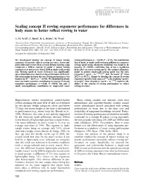 Scaling Concept II Rowing Ergometer Performance for Differences in Body Mass to Better Reﬂect Rowing in Water