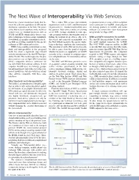 The Next Wave of Interoperability Via Web Services