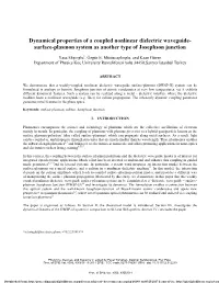 Dynamical Properties of a Coupled Nonlinear Dielectric Waveguide- Surface-Plasmon System As Another Type of Josephson Junction