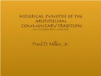 Historical Synopsis of the Aristotelian Commentary Tradition (In Less Than Sixty Minutes)