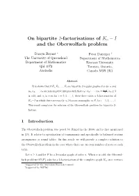On Bipartite 2-Factorisations of K N − I and the Oberwolfach Problem