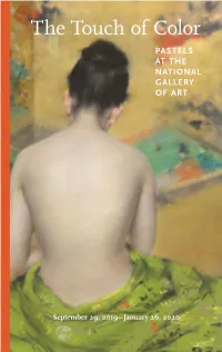 The Touch of Color PASTELS at the NATIONAL GALLERY of ART