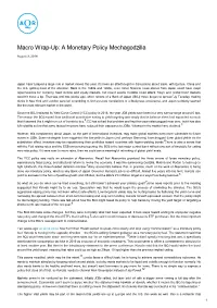 Macro Wrap-Up: a Monetary Policy Mechagodzilla