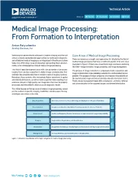 Medical Image Processing: from Formation to Interpretation