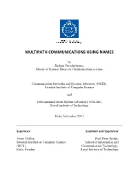 Multipath Communications Using Names