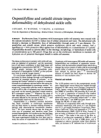 Oxpentifylline and Cetiedil Citrate Improve Deformability of Dehydrated Sickle Cells