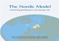 The Nordic Model: Embracing Globalization and Sharing Risks