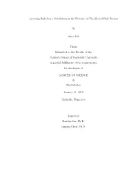 Assessing Risk Score Calculation in the Presence of Uncollected Risk Factors