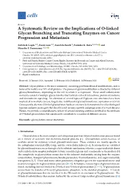 A Systematic Review on the Implications of O-Linked Glycan Branching and Truncating Enzymes on Cancer Progression and Metastasis