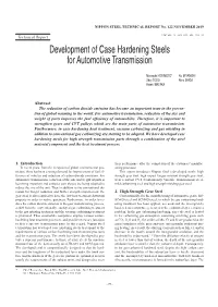 Development of Case Hardening Steels for Automotive Transmission