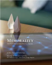 Memorality the Future of Our Digital Selves