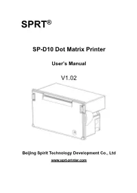 SP-D10 Dot Matrix Printer