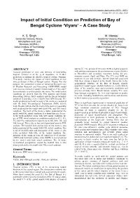 Impact of Initial Condition on Prediction of Bay of Bengal Cyclone ‘Viyaru’ – a Case Study