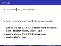 MAT137 Basic Comparison Test and Limit Comparison Test Watch Videos