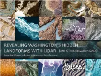 Revealing Washington's Hidden Landforms with Lidar