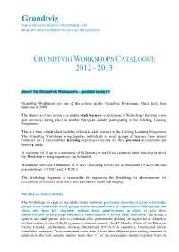 Workshop Reference Number: 2012-1-AT1-GRU13-07580