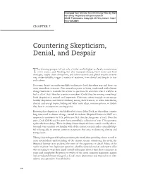 Countering Skepticism, Denial, and Despair