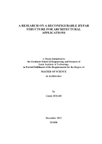 A Research on a Reconfigurable Hypar Structure for Architectural Applications