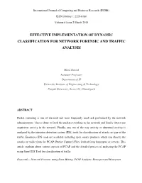 Effective Implementation of Dynamic Classification for Network Forensic and Traffic Analysis