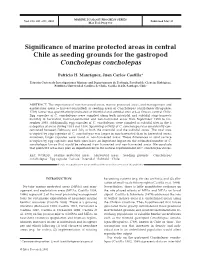 Significance of Marine Protected Areas in Central Chile As Seeding Grounds for the Gastropod Concholepas Concholepas