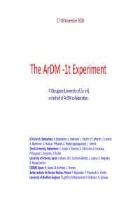 The Ardm -1T Experiment