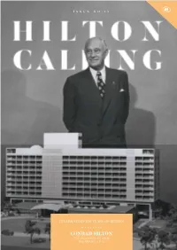 CONRAD HILTON the VISIONARY BEHIND the BRAND – P.12 Visit → Businessventures.Com.Mt