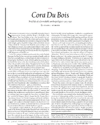 Cora Du Bois Brief Life of a Formidable Anthropologist: 1903-1991 by Susan C
