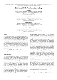 Distributed Web Crawlers Using Hadoop
