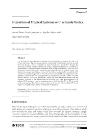 Interaction of Tropical Cyclones with a Dipole Vortex